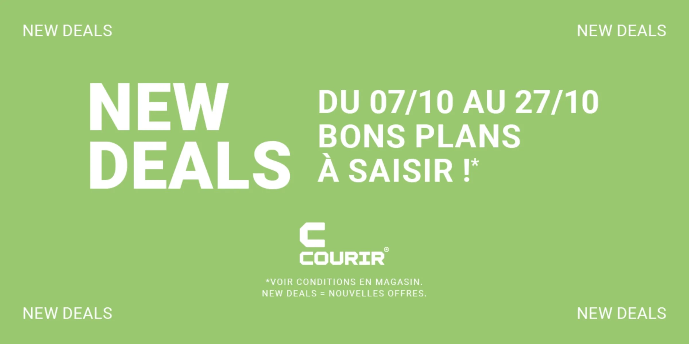 NEW DEALS CHEZ COURIR